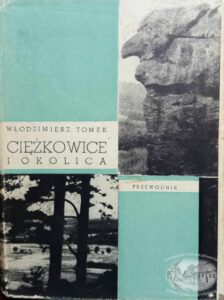 Ciezkowice I Okolica Wlodzimierz Tomek