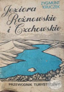 Jezioro Roznowskie I Czchowskie Zygmunt Kruczek