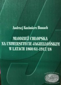 Mlodziez Chlopska Na Uj W Latach 1860 1918 Andrzej Kazimierz Banach