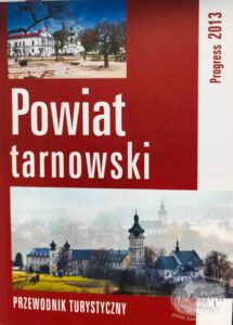 Powiat Tarnowski Przewodnik Turystyczny Pawel Bielak