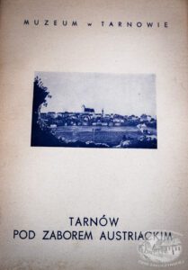 Tarnow Pod Zaborem Austriackim